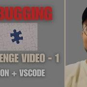 Debugging Challenge 1 In Vscode Python