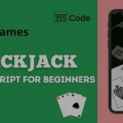 Make A Blackjack Game Part 4 Javascript Beginner Tutorial HTML CSS Javascript