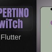 CupertinoSwitch Widget Switch Button Flutter