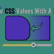 How To Change CSS Values With A Slider CSS Custom Properties Variables JavaScript
