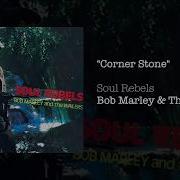 Corner Stone 1970 Bob Marley The Wailers