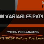 Python Variables Explained In Full Detail The Ultimate Beginner S Guide