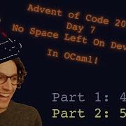 Advent Of Code 2022 Day 7 In OCaml No Space Left On Device 47 32 51 26