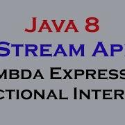 17 5 Java 8 Stream Api Features Part 5 Lambda Expression Functional Interface