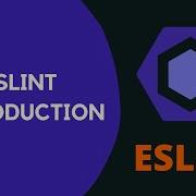 1 Introduction To ESLint Find And Fix Problems In Your Javascript Code Using ESLint