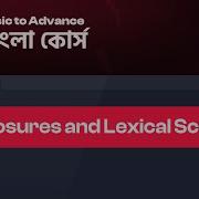 JavaScript Closures Lexical Scope 17 JavaScript Basic To Advance Course In Bangla
