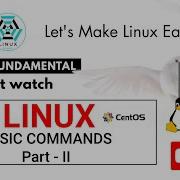 Linux Basic Commands Part II Linux Basic Commands With Examples Linux Commands For The Beginners