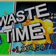 Waste Time Roblox Tips And Tricks
