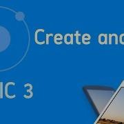 Ionic 3 Tutorial 1 Create Run Mobile App
