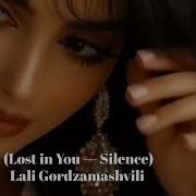 Lost In You Silence Original Release დაკარგული სიჩუმე Lali Gordzamashvili LIVE GEORGIA