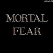 Mortal Fear Mortal Fear Full Album HQ