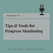 Episode 17 Tips Tools For Progress Monitoring