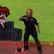 Target Practice Got Me Like