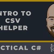 Intro To The CsvHelper Library For C