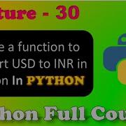 Write A Function To Convert USD To INR In Python Python Practice Question Lecture 30