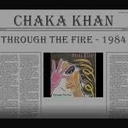CHAKA KHAN THROUGH THE FIRE 1984 HQ