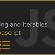 Ep4 Looping And Iterables In Javascript All You Need To Know
