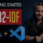 ESP32 Getting Started With ESP IDF Using Visual Studio Code Easiest Method
