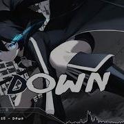 Nightcore Down Lyrics