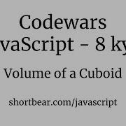 Codewars Javascript Volume Of A Cuboid