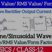 Average RMS Value Form Factor Of Half Wave Rectifier Output Half Sinusoidal Wave Half Sine Wave