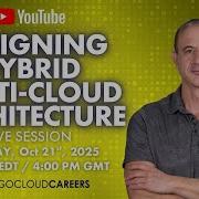 Designing Hybrid Multi Cloud Architecture Live Networking Security Strategy With Mike Gibbs