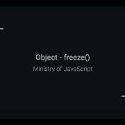 JavaScript Objects Object Freeze