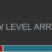 Low Level Arrays 8