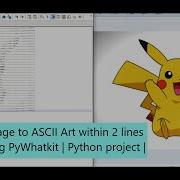 Turn Any Image To ASCII Art Within 2 Lines Of Code Using PyWhatkit Python Project Write2code