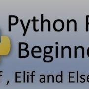Python Tutorial For Beginners If ElIf And Else 15