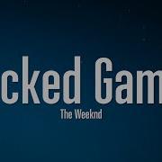 The Weeknd Wicked Games Lyrics