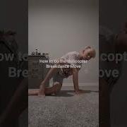 How To Do The Helicopter Breackdance Move In Under 30 Seconds Breakdance Shorts