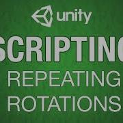 Unity3d Repeating Rotations