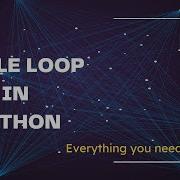 Python Basics 05 While Loop Pythonforbeginners