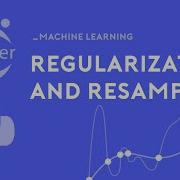 Resampling And Regularization Data Science With Marco