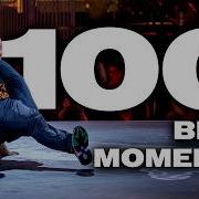 100 BEST MOMENTS Red Bull BC One Compilation