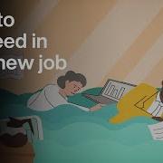 How To Succeed In Your New Job The Way We Work A TED Series