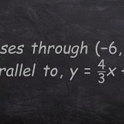 Find The Equation Of A Line Parallel Using Slope Intercept