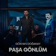 Gökhan Doğanay Paşa Gönlüm 2025 Official Video