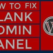 How To Fix A Black Admin Panel Of Wordpress