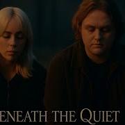 Billie Eilish Ft Lewis Capaldi Beneath The Quiet 2025 Music Video Echo Soul