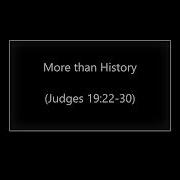 More Than History Judges 19 22 30