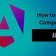 Angular 21 Tutorial For Beginners How To Create A Component In Angular Step By Step