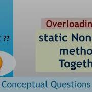 Java Overloading With STATIC NON STATIC Methods Tricky Interview Question
