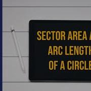 Circles Sector Area And Arclength GCSE IGCSE