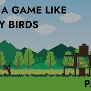 Make A Game Like Angry Birds Tutorial Part 1 Player Movement