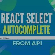 React Select AutoComplete From API How To Build A Live Search Component In React