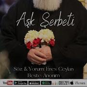 ENES CEYLAN AŞK ŞERBETİ