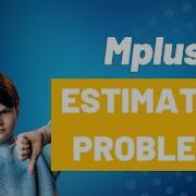 Estimation Problems In Mplus