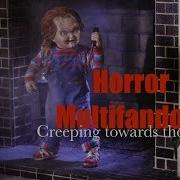 Horror Multifandom Creeping Towards The Door